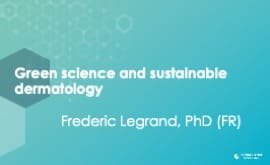 Green science and sustainable dermatology
