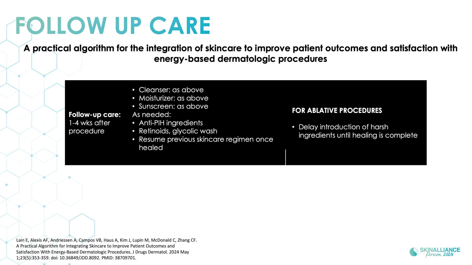 Integrating skincare for managing patient satisfaction with energy-based dermatologic procedures