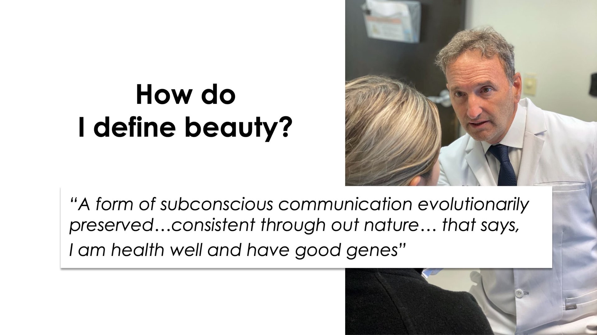 KEYNOTE: What is Beauty? Defining an enigma in the scientific age